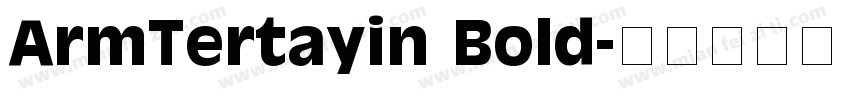 ArmTertayin Bold字体转换
